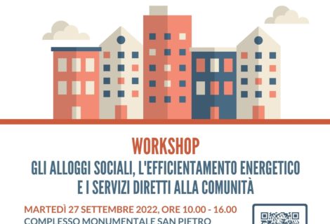 Workshop: gli alloggi sociali, l’efficientamento energetico e i servizi diretti alla comunità
